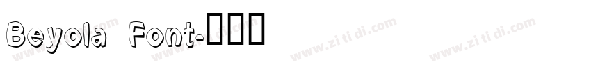Beyola Font字体转换